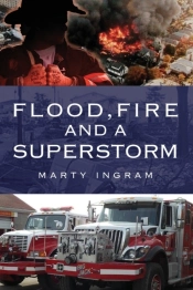 Flood, Fire And A Superstorm