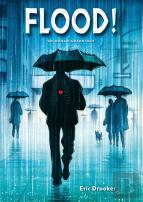 Flood ! Un Roman Graphique
