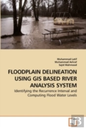 Floodplain Delineation Using Gis Based