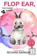 Flop Ear, The Funny Rabbit