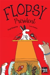 Flopsy President