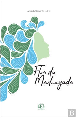 Bertrand.pt - Flor da Madrugada