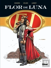 Flor De Luna - Tome 03 : La Fabrica