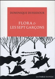 Flora Et Les Sept Garcons ; Nouvelles Et Contes D'Aujourd'Hui