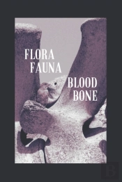 Flora Fauna Blood Bone