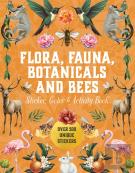 Flora, Fauna, Botanicals, And Bees Sticker, Color & Activity Book
