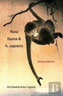 Flora, Fauna & H. Sapiens