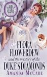 Flora Flowerdew & The Mystery Of The Duke'S Diamonds