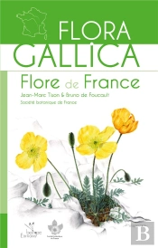 Flora Gallica ; Flore De France