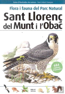 Bertrand.pt - Flora I Fauna Del Parc Natural Sant Llorenç Del Munt I L'Obac