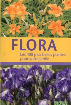 Bertrand.pt - Flora - Les 400 Plus Belles Plantes Pour Votre Jardin