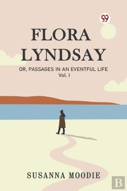 Bertrand.pt - Flora Lyndsayor, Passages In An Eventful Life Vol. I (Edition1)