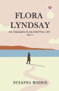 Flora Lyndsayor, Passages In An Eventful Life Vol. Ii (Edition1)