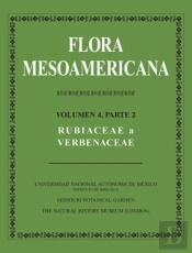 Flora Mesoamericana, Volumen 4, Parte 2 - Rubiaceae A Verbenaceae