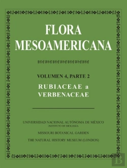 Bertrand.pt - Flora Mesoamericana, Volumen 4, Parte 2 - Rubiaceae A Verbenaceae