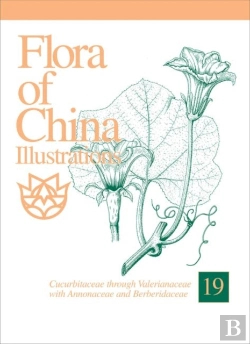 Bertrand.pt - Flora Of China Illustrations, Volume 19 - Cucurbitacaee Through Valerianaceae, With Berberidaceae And Annonaceae