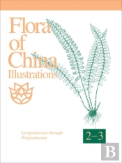 Flora Of China Illustrations, Volume 2-3 - Polypodiaceae Through Lycopodiaceae