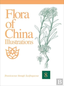 Bertrand.pt - Flora Of China Illustrations, Volume 8 - Brassicaceae Through Saxifragaceae