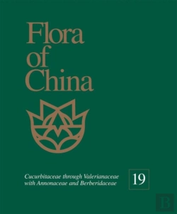 Bertrand.pt - Flora Of China, Volume 19 - Cucurbitaceae Through Valerianaceae With Annonaceae And Berberidaceae