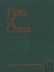 Flora Of China, Volume 6 - Caryophyllaceae Through Lardizabalaceae