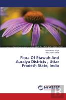 Flora Of Etawah And Auraiya Districts, Uttar Pradesh State, India