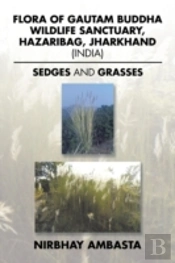Flora Of Gautam Buddha Wildlife Sanctuary, Hazaribag, Jharkhand (India)