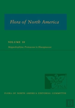 Bertrand.pt - Flora Of North America: Volume 10, Magnoliophyta: Proteaceae To Elaeagnaceae