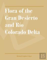 Flora Of The Gran Desierto And Rio Colorado Delta