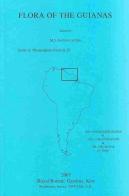 Flora Of The Guianas. Series A: Phanerogams Fascicle 25