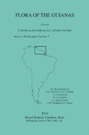 Flora Of The Guianas: Series A: Phanerogams Fascicle 31