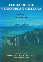 Flora Of The Venezuelan Guayana, Volume 1 - Introduction