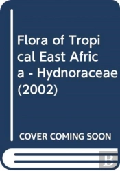 Flora Of Tropical East Africa - Hydnoraceae (2002)