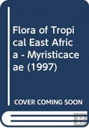 Flora Of Tropical East Africa - Myristicaceae (1997)