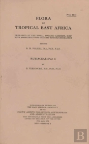 Flora Of Tropical East Africa: Rubiaceae, Part 1