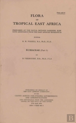 Bertrand.pt - Flora Of Tropical East Africa: Rubiaceae, Part 1