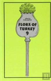 Flora Of Turkey, Volume 9
