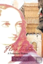 Flora Tristan, A Forerunner Woman