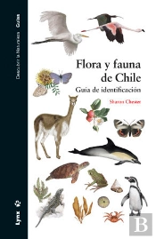 Flora Y Fauna De Chile. Guía De Identificación