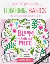 Florabunda Basics