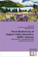 Floral Biodiversity Of Kaghan Valley Mansehra, Nwfp, Pakistan