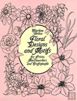 Bertrand.pt - Floral Designs And Motifs For Artists, Needleworkers And Craftspeople