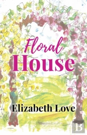 Floral House