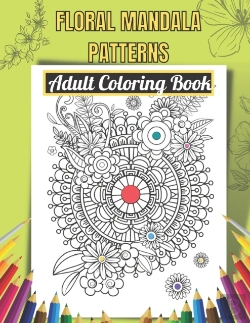 Bertrand.pt - Floral Mandala Patterns Adult Coloring Book