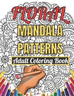 Bertrand.pt - Floral Mandala Patterns Adult Coloring Book