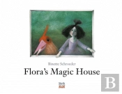Flora's Magic House