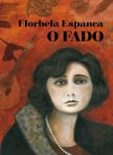 Florbela Espanca – O Fado