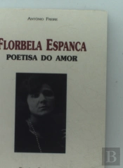 Florbela Espanca Poetisa do Amor