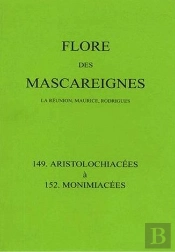 Flore Des Mascareignes 149 Aristolochiacees A 152 Monimiacees