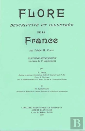 Flore Descriptive Et Illustrée De La France ; Septième Supplément