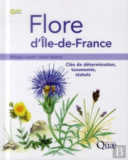 Bertrand.pt - Flore D'Ile De France ; Clés De Détermination, Taxonomie, Statuts
